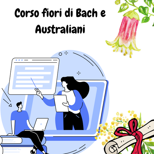 Corso fiori di Bach e Australiani